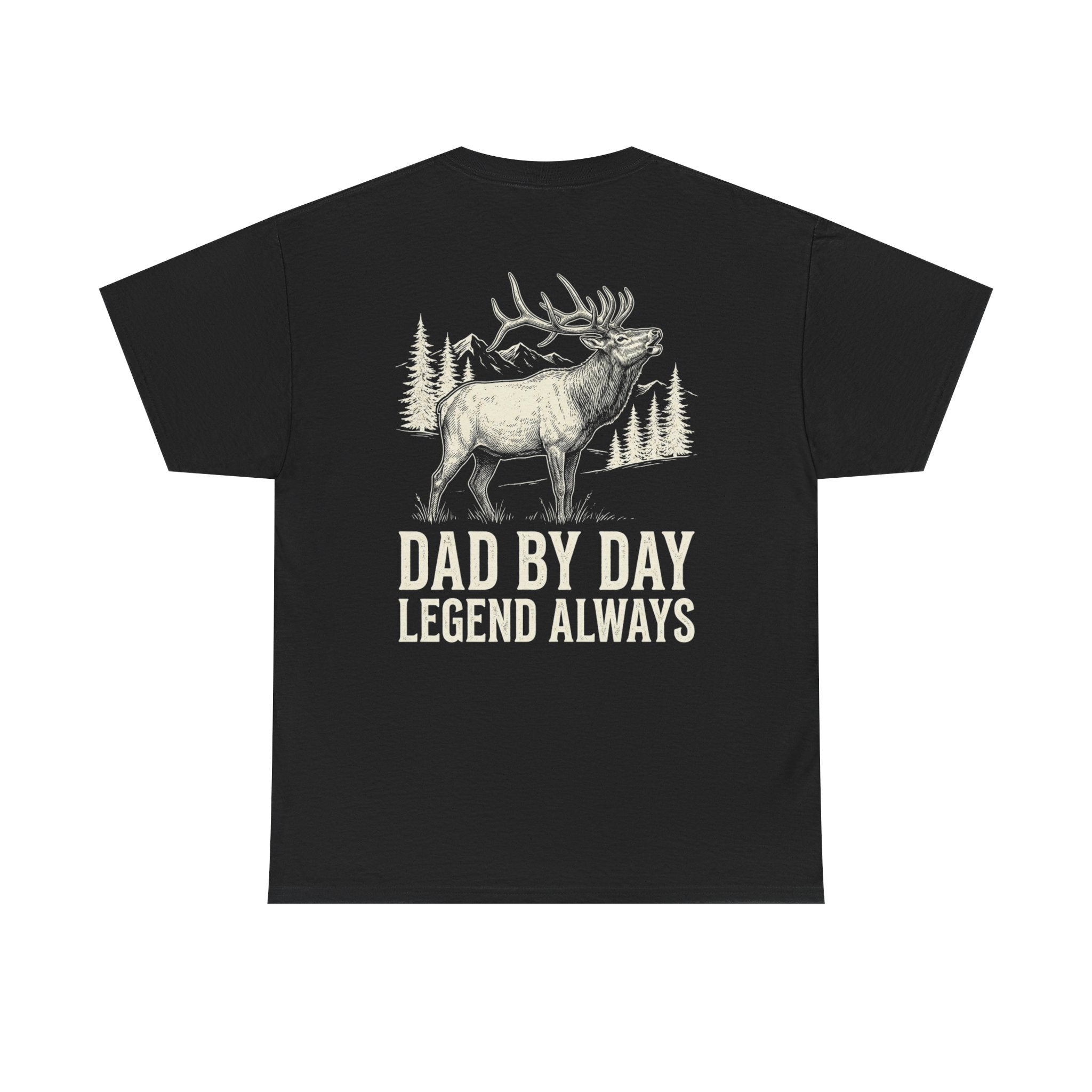 DAD BY DAY, LEGEND ALWAYS - Premium Tee