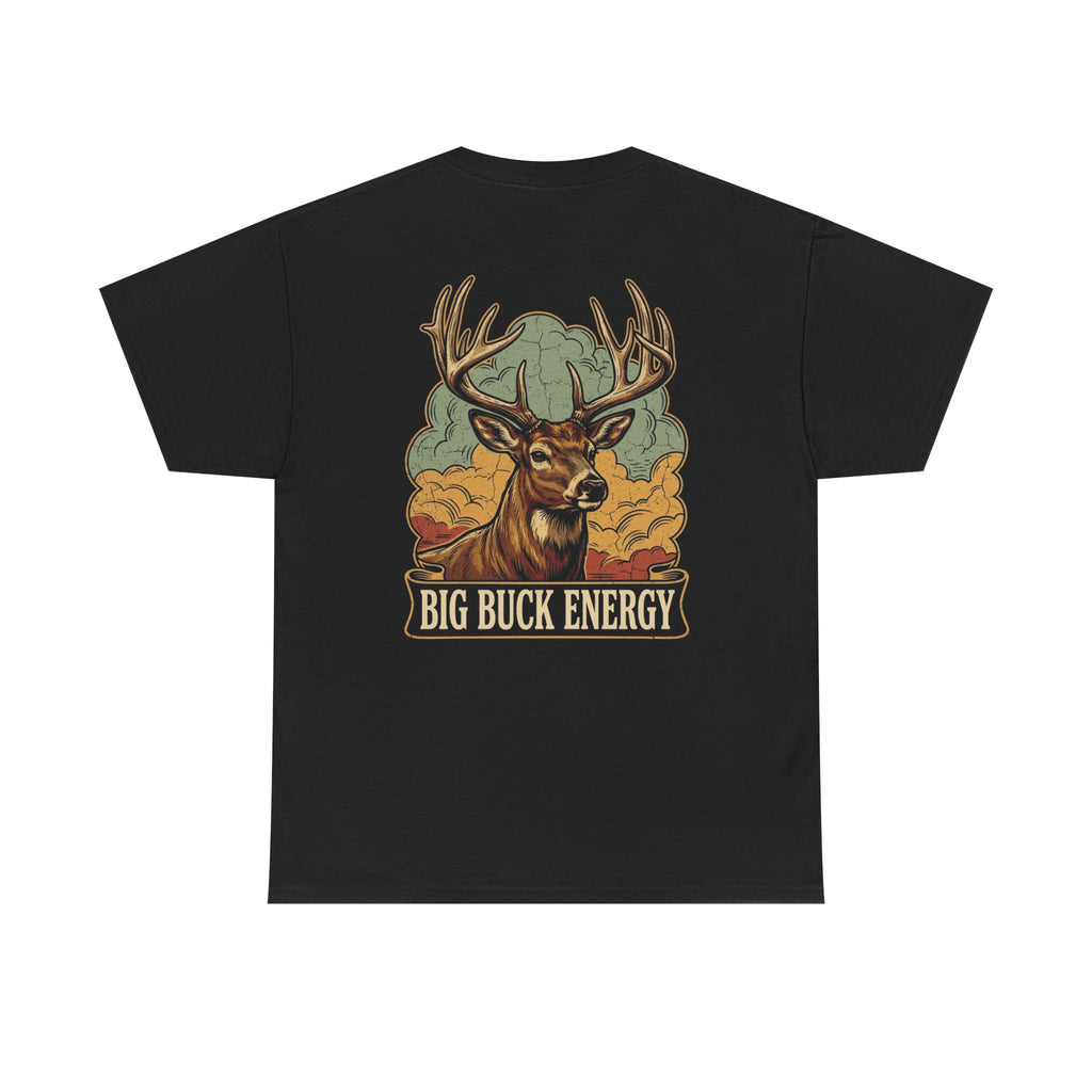 BIG BUCK ENERGY - Premium Tee
