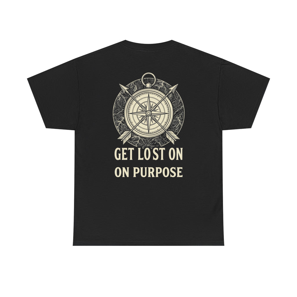 GET LOST ON PURPOSE - Premium Tee