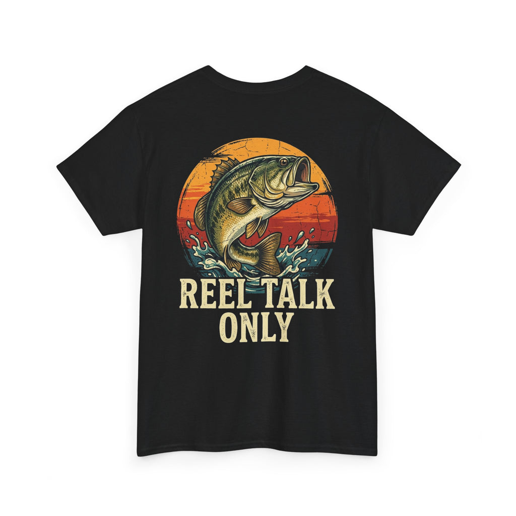 REEL TALK ONLY - Premium Tee