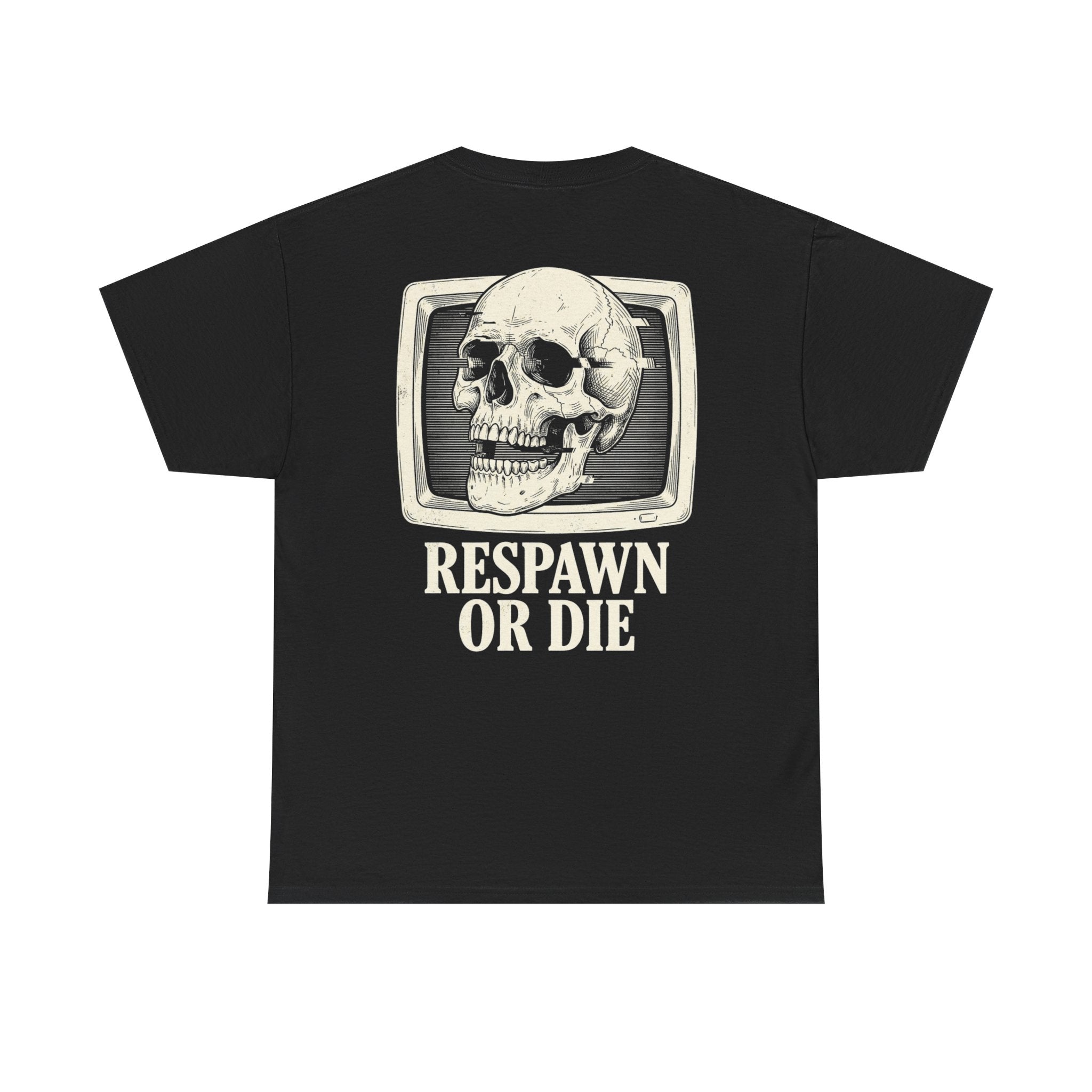 RESPAWN OR DIE - Premium Tee
